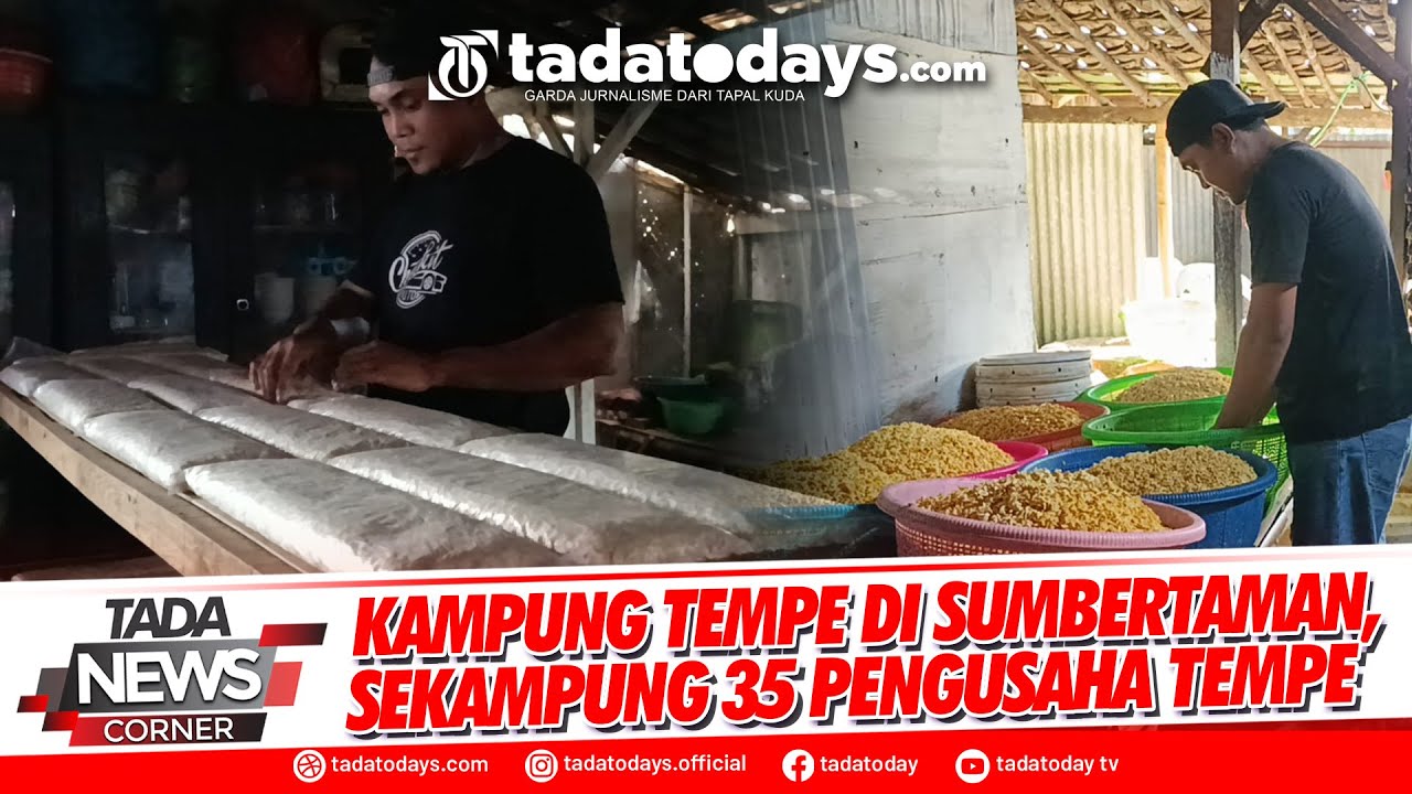 KAMPUNG TEMPE DI SUMBERTAMAN, SEKAMPUNG 35 PENGUSAHA TEMPE