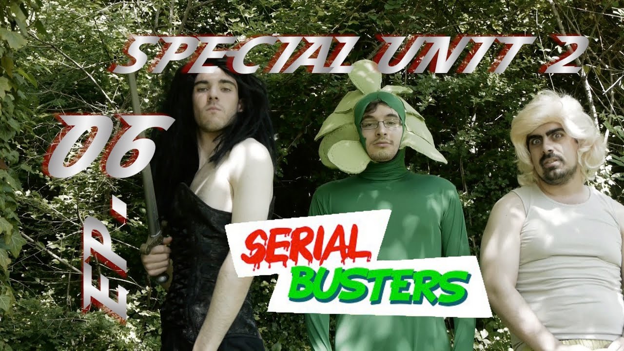 Serial Busters EP06 - Special Unit 2
