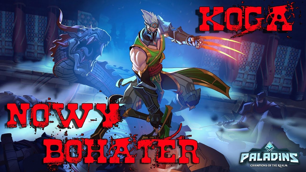 Paladins - Nowa Postać KOGA, GameplayPL#186