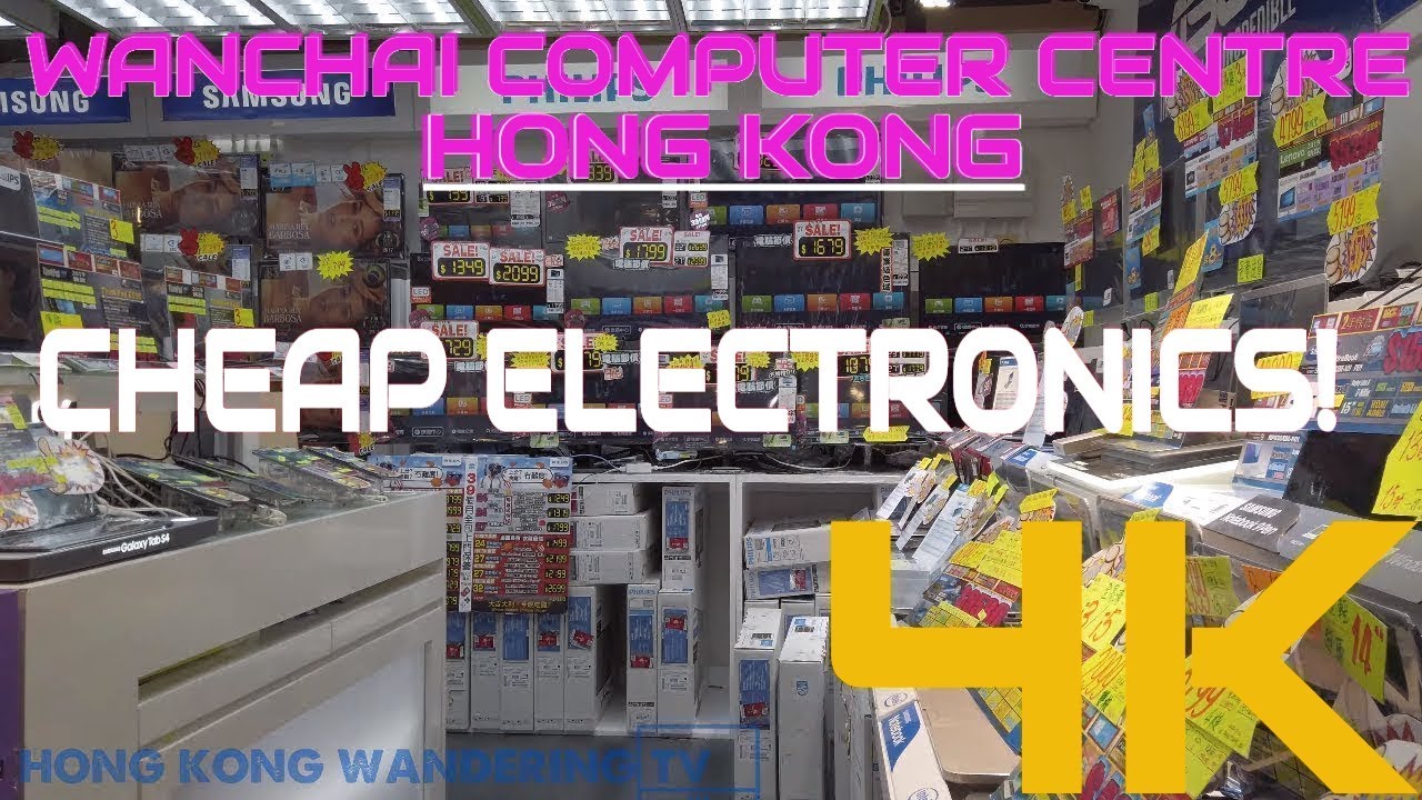4K HONG KONG WANCHAI COMPUTER CENTRE | CHEAP ELECTRONICS | 灣仔電腦城
