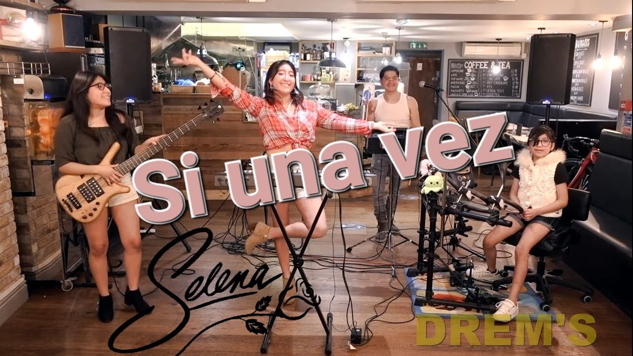 DREM'S - Si Una Vez (Selena cover)