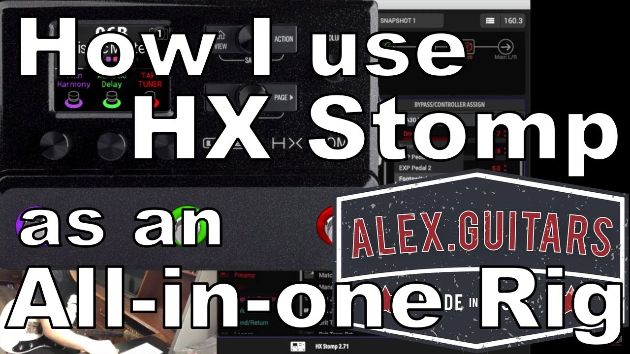 How I use the Line 6 HX Stomp as an All-In-One Rig