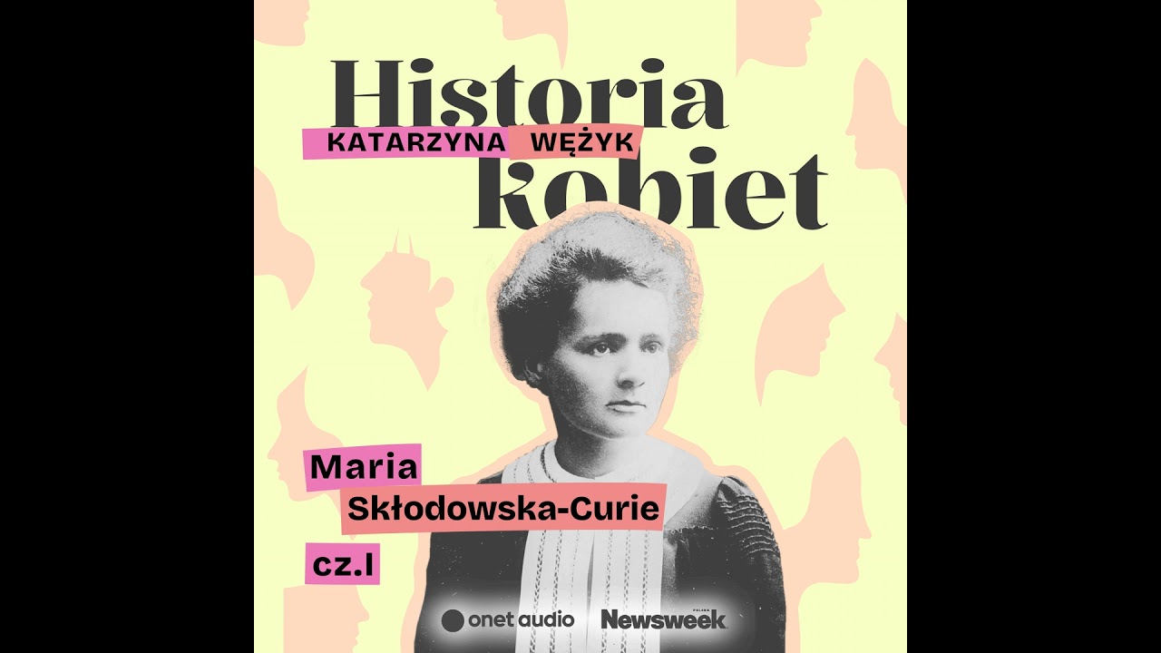 Maria Skłodowska-Curie. Geniuszka, która nie mogła studiować w Warszawie