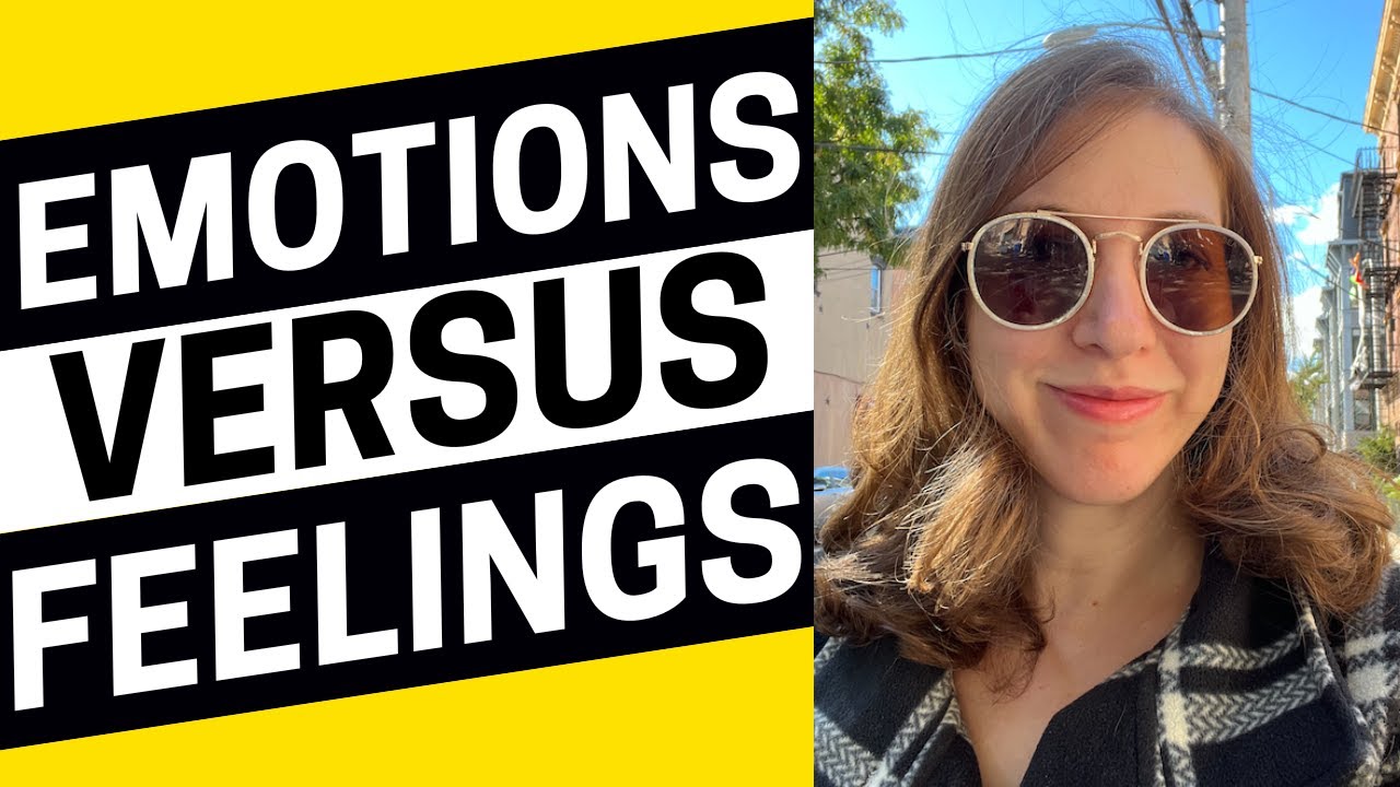 2451 - Emotion Versus Feeling: What's the Difference?