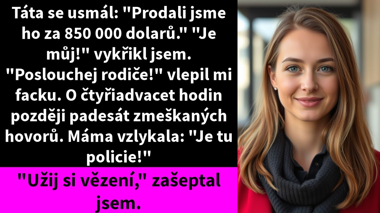Táta se usmál: 