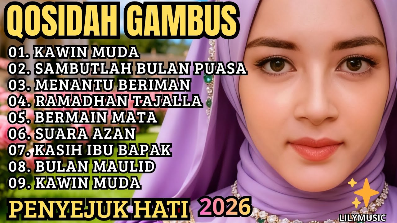 QOSIDAH GAMBUS ✨️LAGU VIRAL 2026 PENYEJUK HATI BULAN PUASA MENYAMBUT BULAN RAMADHAN/DI DENGAR ADEM