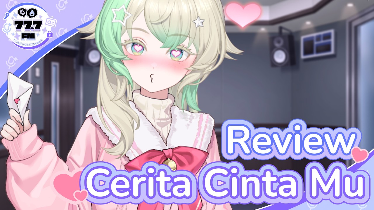 ⦗ 77.7 FM ⦘ Review Kisah Cinta Duckies pt2 (┬┬﹏┬┬) | VTUBER ID