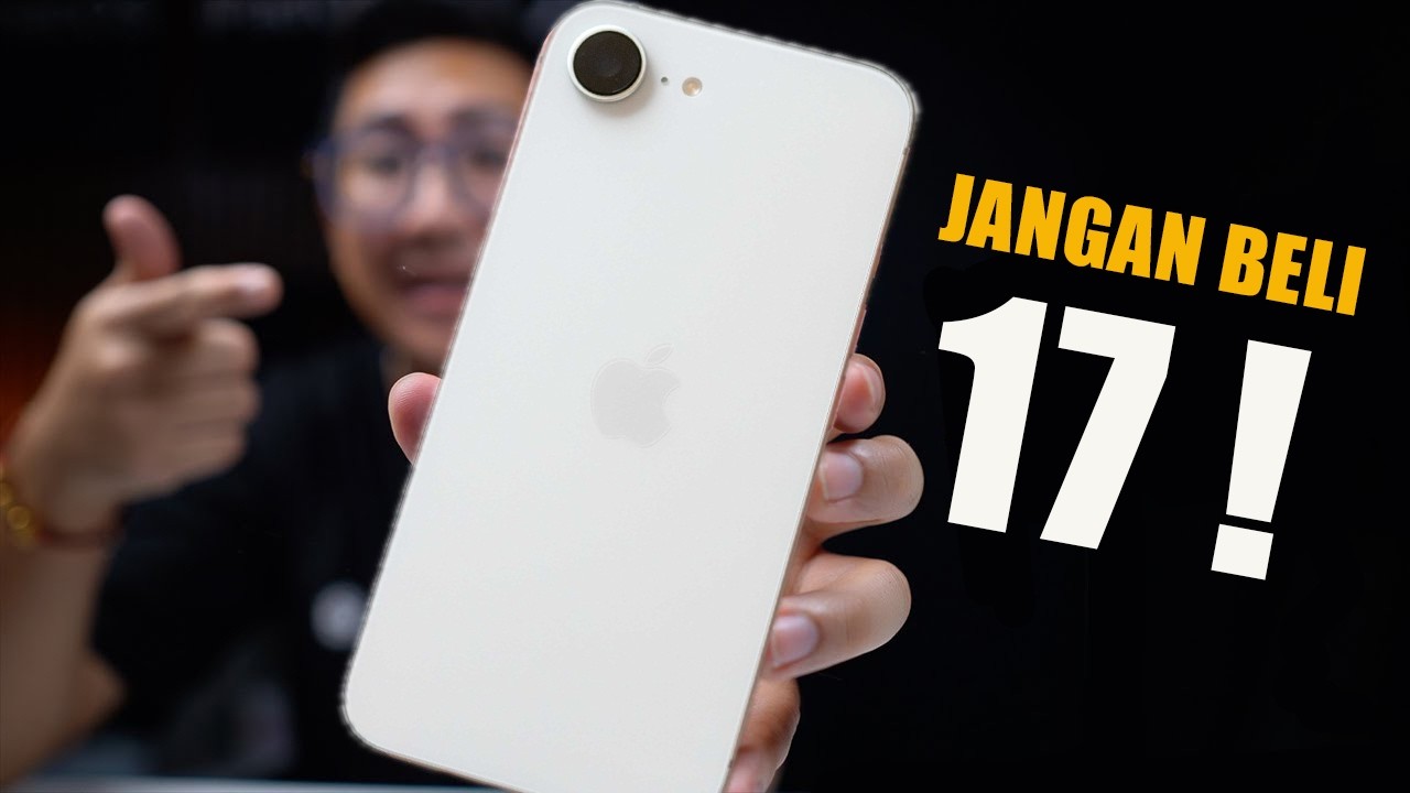 🔥 Jangan Beli iPhone 17 Dulu… Ini Alasan 17e Lebih Worth It!