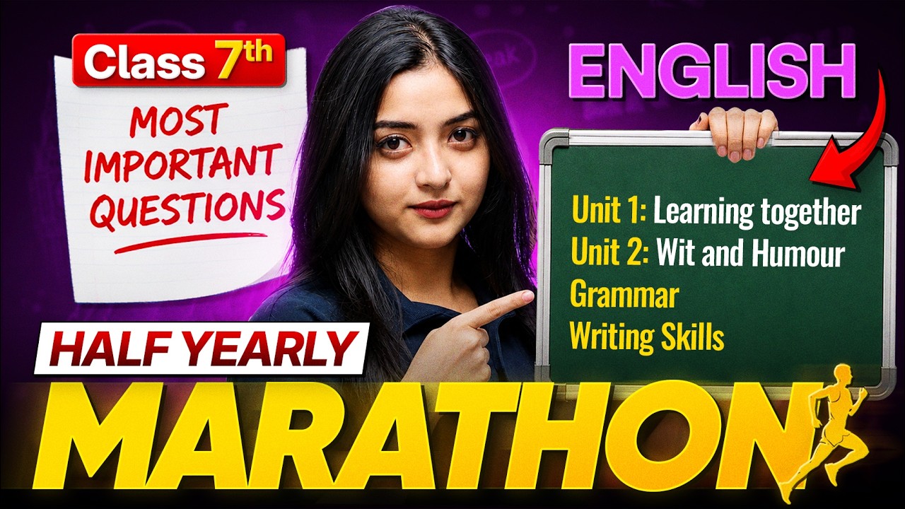 Class 7 English l Half Yearly Marathon | Unit 1-2 |Grammar l Complete Revision + Most Imp. Questions