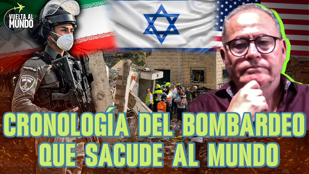 Todo lo que debes saber sobre la escalada entre EE.UU., Israel e Irán | SEGMENTO #VUELTAALMUNDO