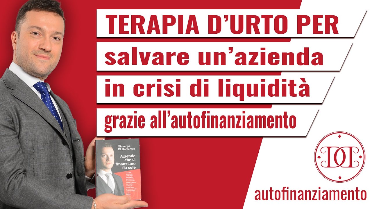 Terapia d'urto per salvare un azienda in crisi di liquidità grazie all'autofinanziamento