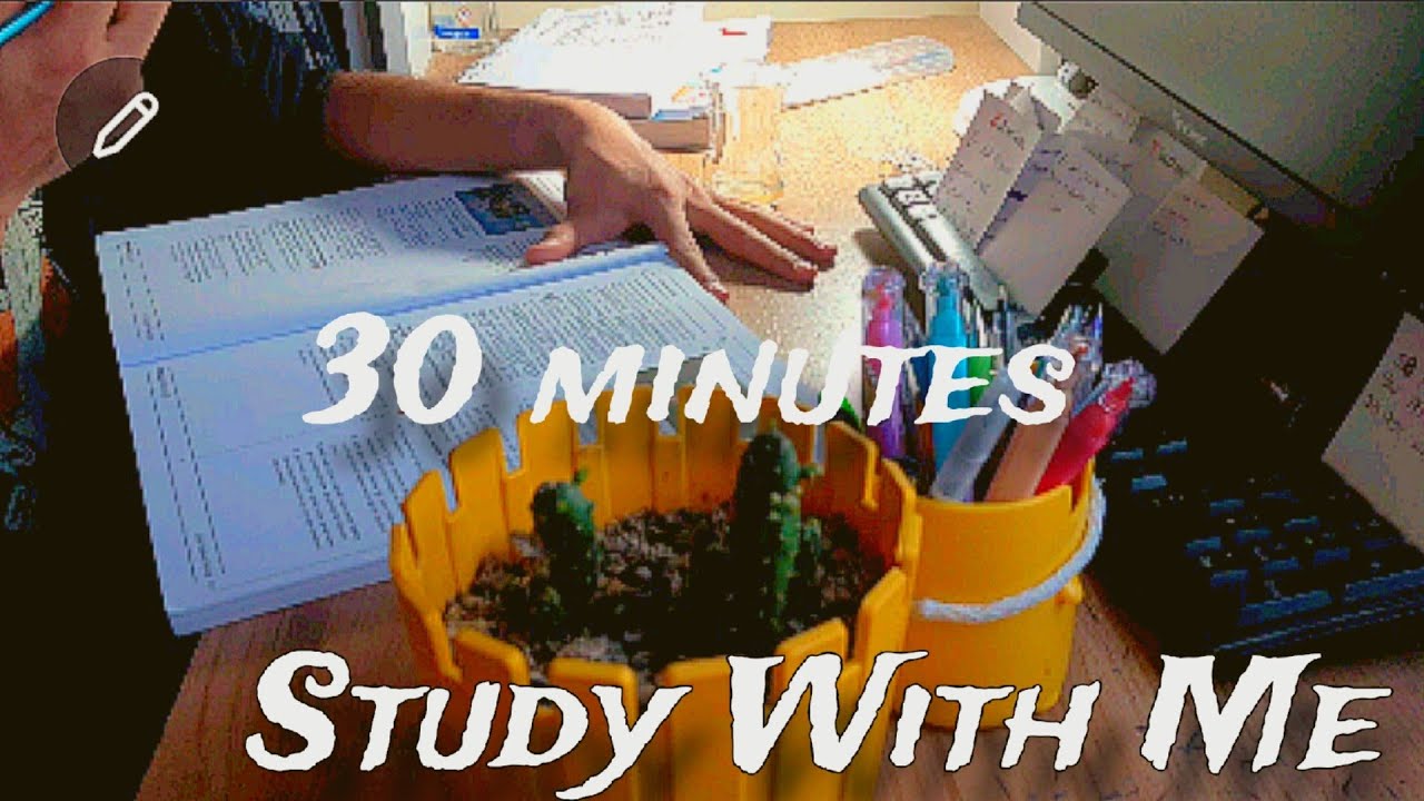 Study With Me For 30 Minutes, Accompanied By Ambient Sounds Benimle 30 Dakika Ders Çalışın