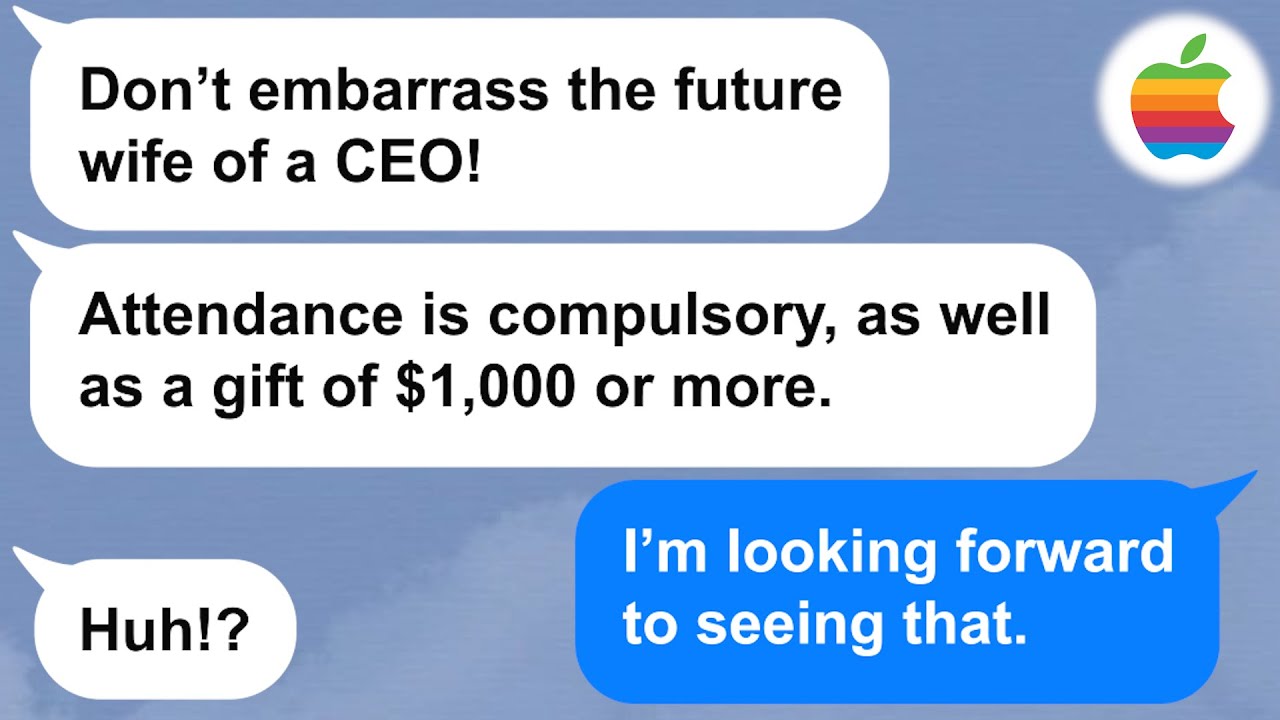 【Apple】The girl who stole all of my BFs is getting married and wants me to pay $1k to attend!