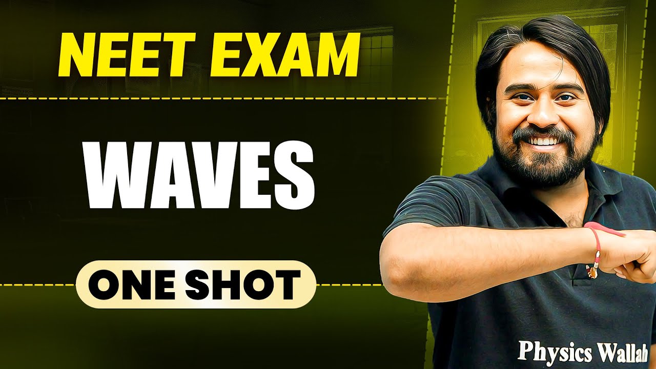 WAVES in 1 Shot || All Concepts & PYQs Covered || Prachand NEET