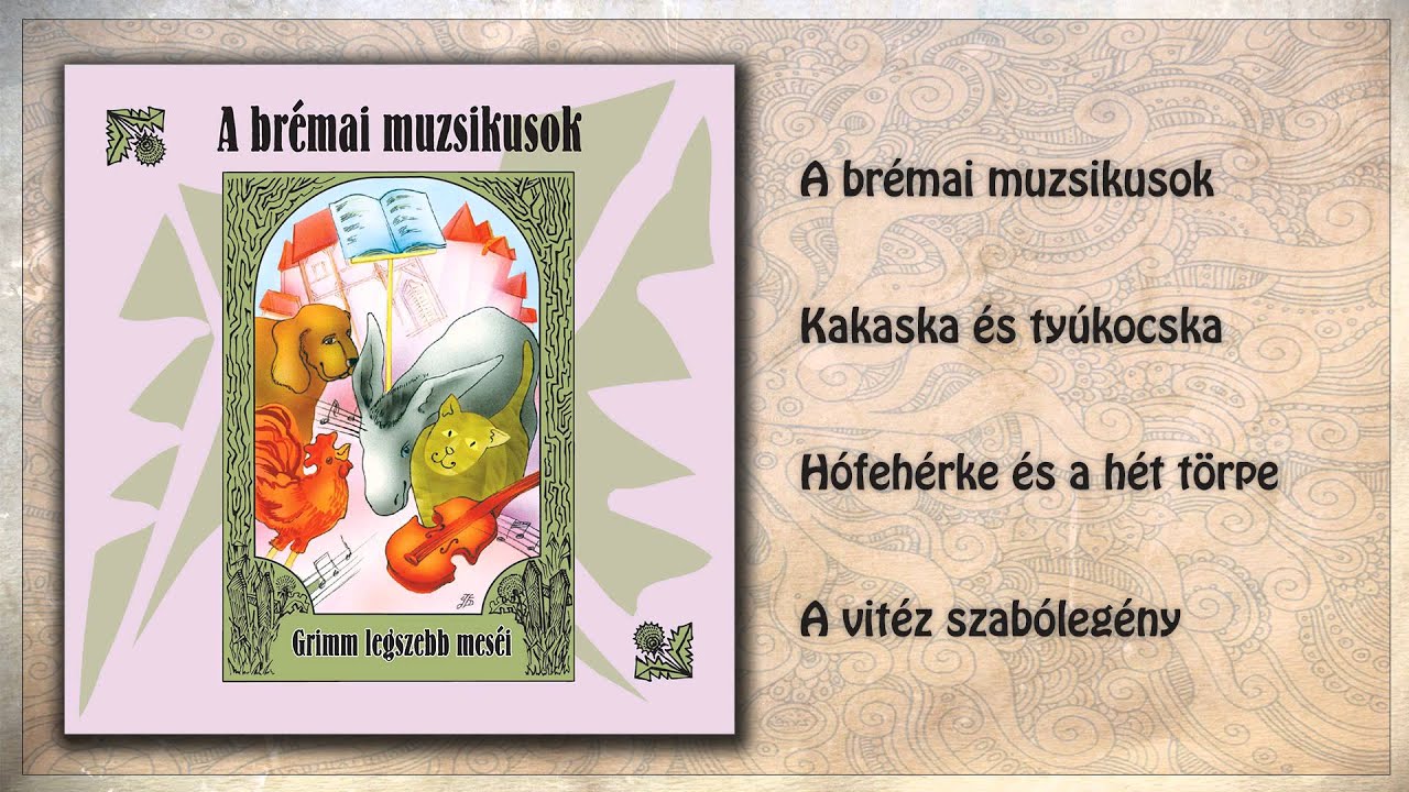A brémai muzsikusok ~ Grimm legszebb meséi | 8. rész | hangoskönyv (teljes album)