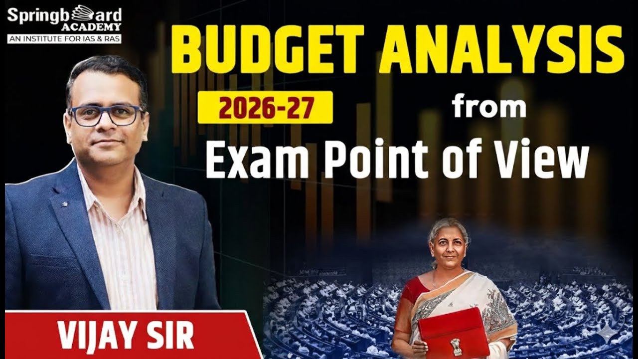 Union Budget Analysis from Exam Perspective | Vijay Sir | Springboard Academy