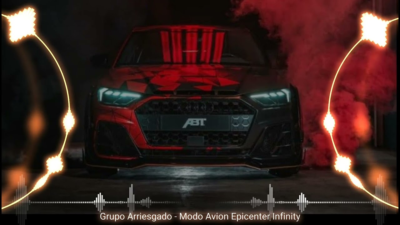 Grupo Arriesgado - Modo Avión (Epi©ente® (By Epicenter Infinity)