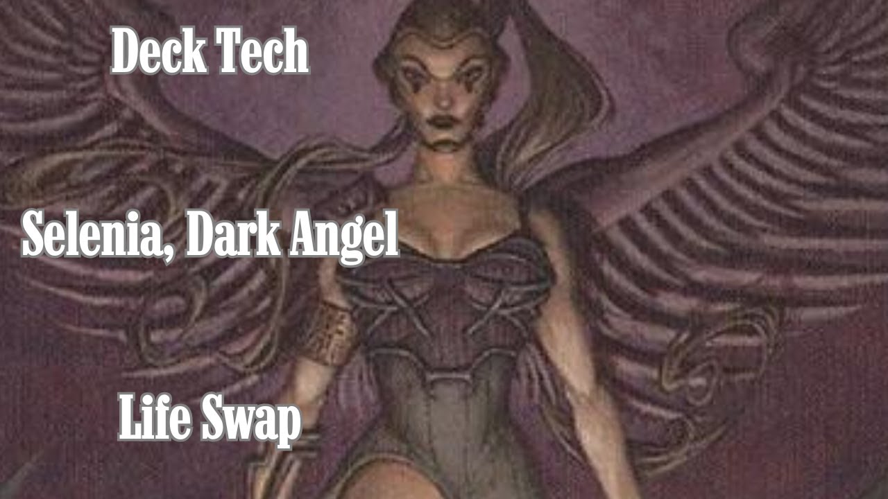 EDH Deck Tech: Selenia, Dark Angel Life Swap