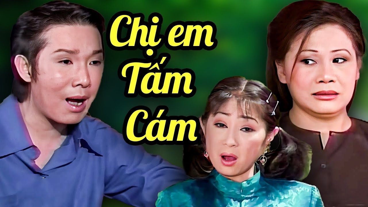 Vũ Linh V&agrave; Chị Em Tấm C&aacute;m Thời Hiện Đại | Cải Lương Vũ Linh, T&agrave;i Linh Đặc Sắc Nhất