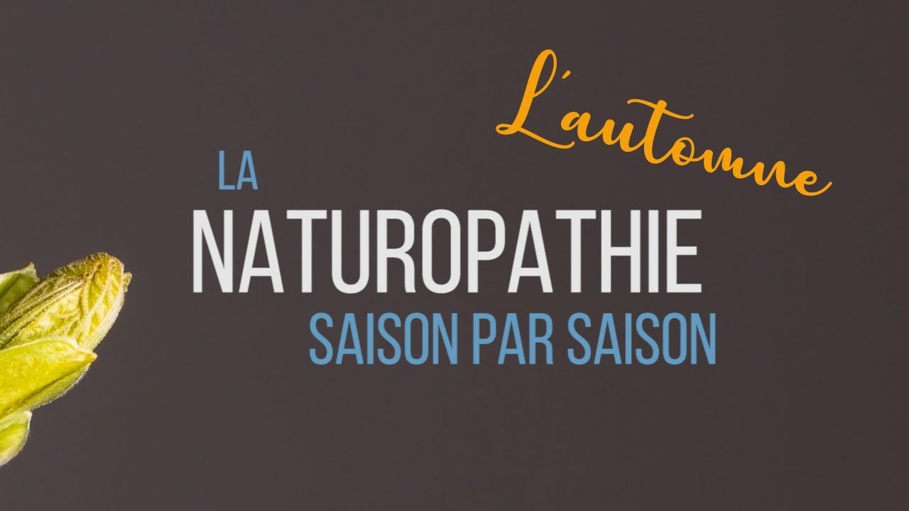 La naturopathie pour prendre soin de soi en automne