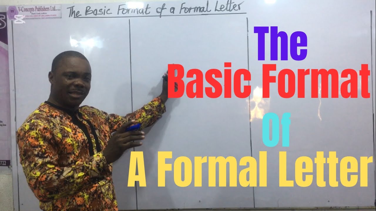 The Basic Format of Writing a Formal Letter in WAEC & NECO @vconceptsonline