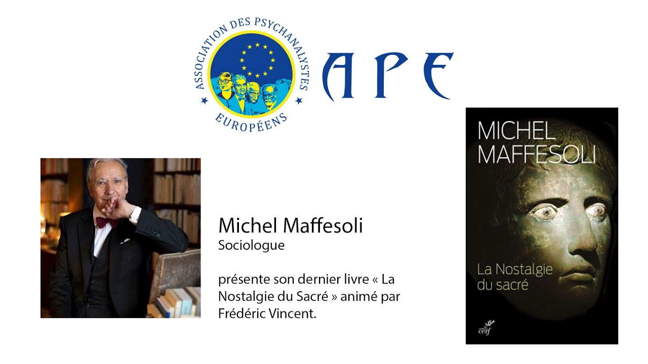 Séminaire - La nostalgie du sacré avec Michel Maffesoli