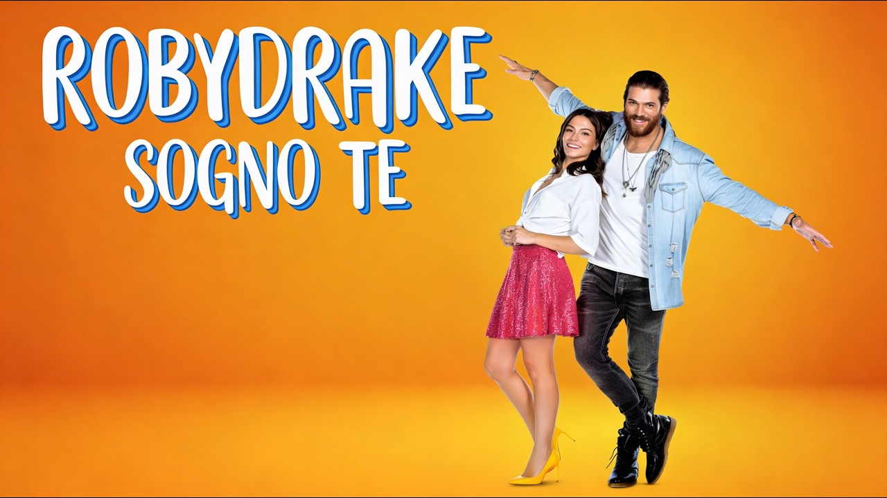 ROBYDRAKE - SOGNO TE (TRIBUTO A DAYDREAMER / ERKENCI KUŞ)