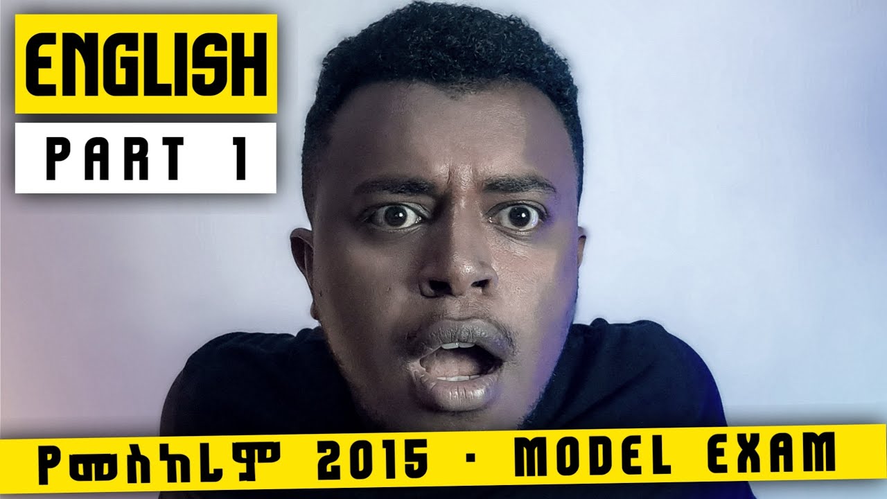 English Model Exam (መስከረም 18) EUEE Common Questions