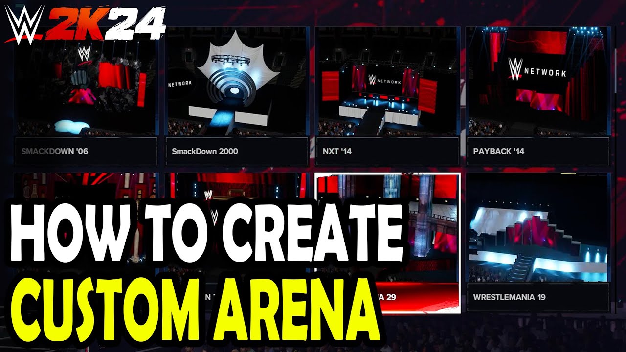 How to Make Custom Arena in WWE 2k24