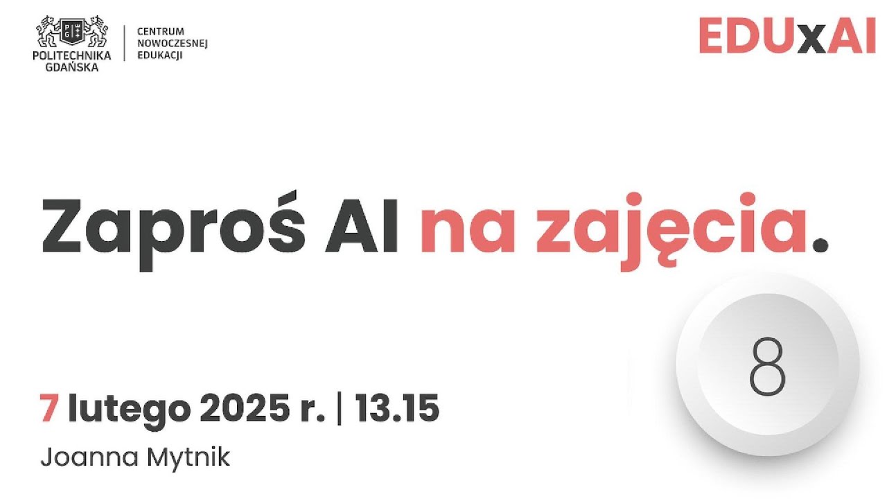 Zaproś AI na zajęcia | Dydaktyczne Piatki 7.02.2025 | Joanna Mytnik