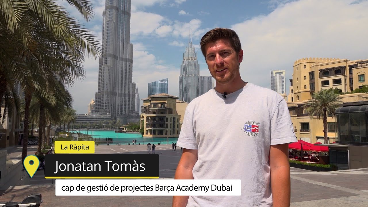 🌍 Ebrencs pel Món ▶ Jonatan Tomàs (la Ràpita): Project Management a l'Acadèmia del Barça de Dubai