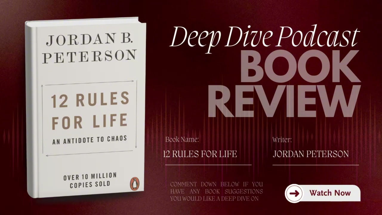 12 Rules for Life by Jordan Peterson — A Deep Dive into Order, Responsibility, and Meaning