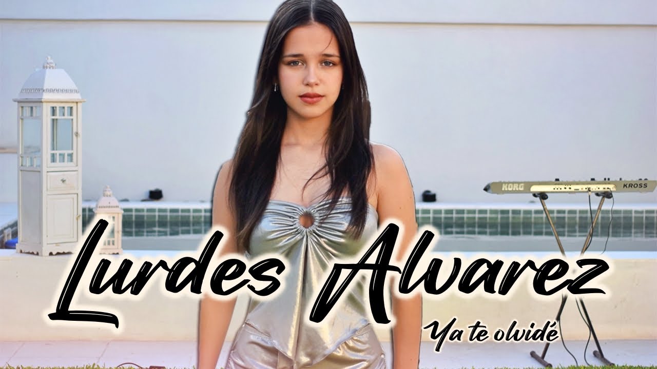 LURDES ALVAREZ - YA TE OLVIDÉ