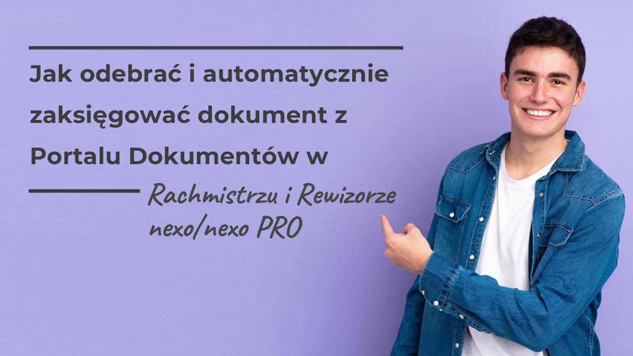 Jak automatycznie zaksięgować dokument z Portalu Dokumentów w Rachmistrzu i Rewizorze nexo/nexo PRO