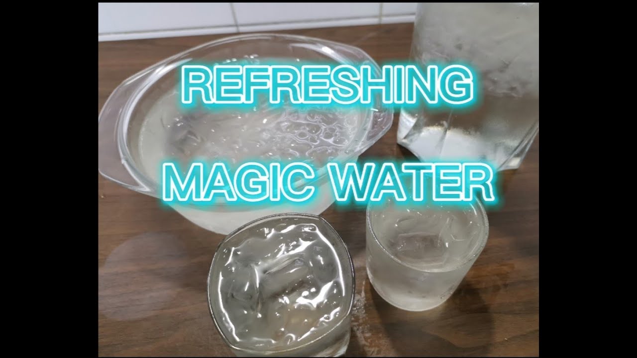 MAGIC WATER REFRESHING RECIPE (EASY AND SIMPLE RECIPE) PALAMIG