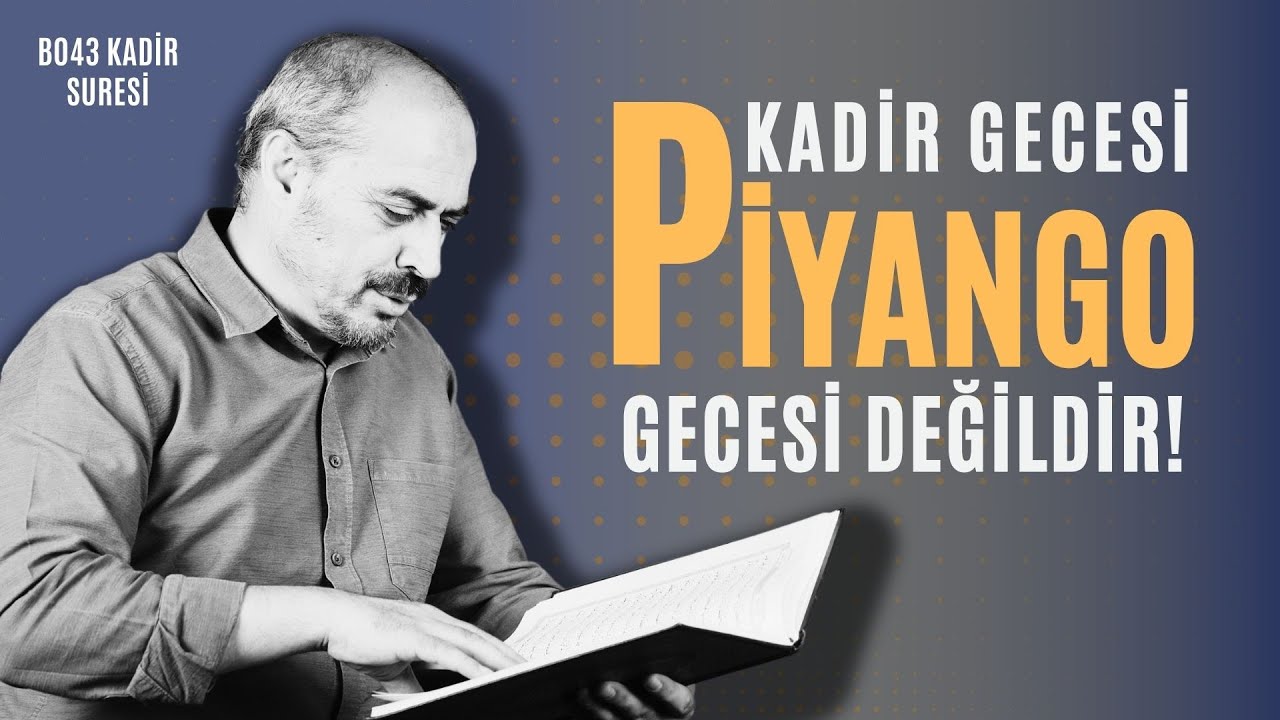 Kadir Suresi | Seyfettin Huca | Tefsir&Yorum B043