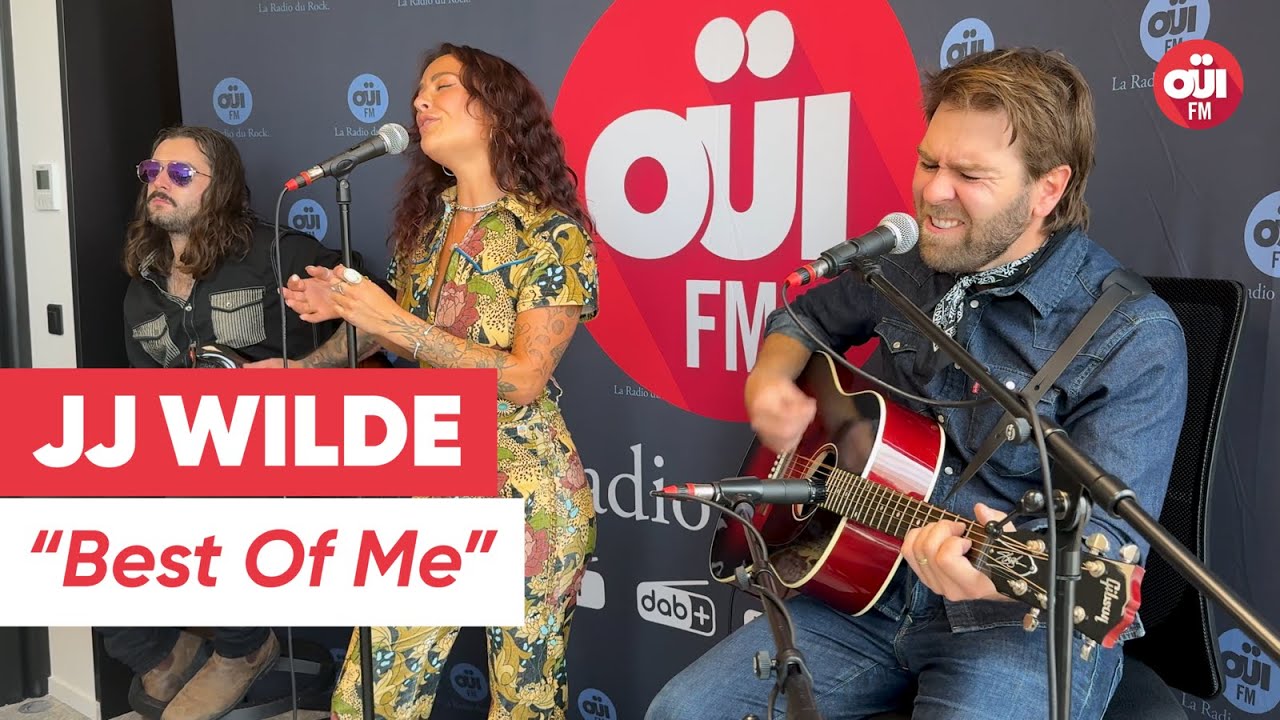 JJ Wilde - Best Of Me (Live sur OÜI FM)