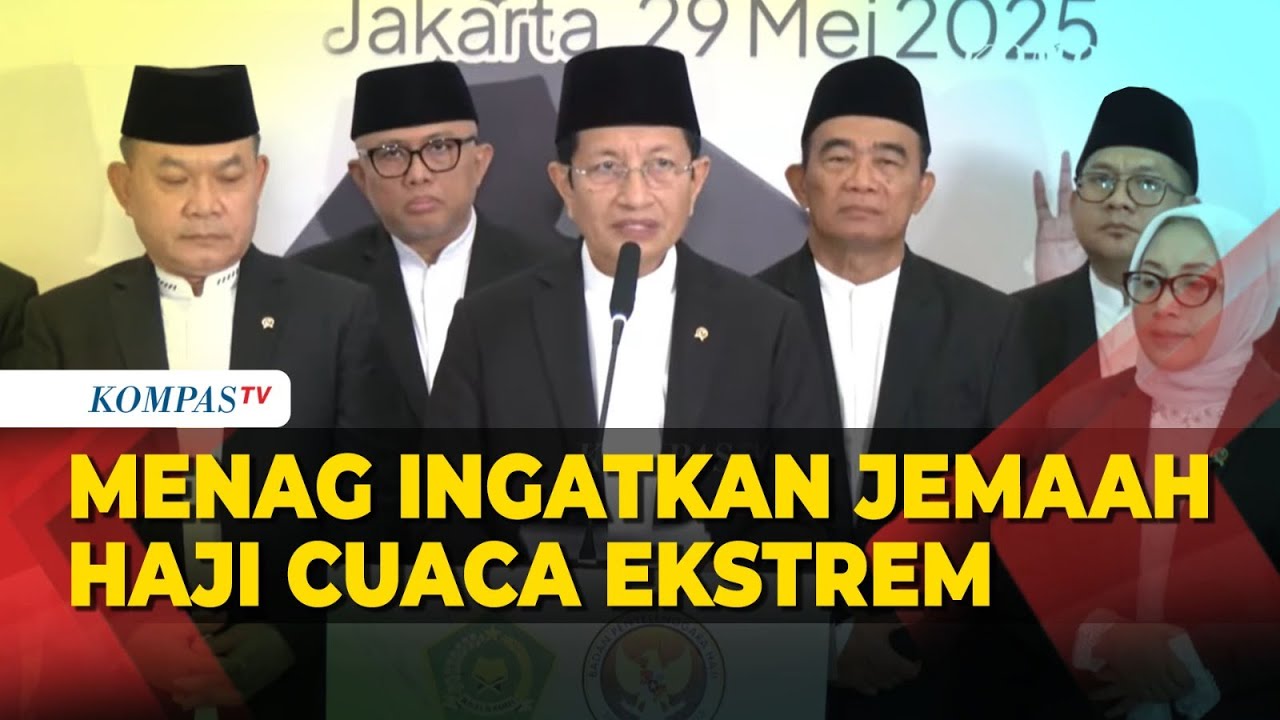 [FULL] Menag Nasaruddin Ingatkan Jemaah Haji Cuaca Ekstrem hingga Bahas Visa Haji Furoda