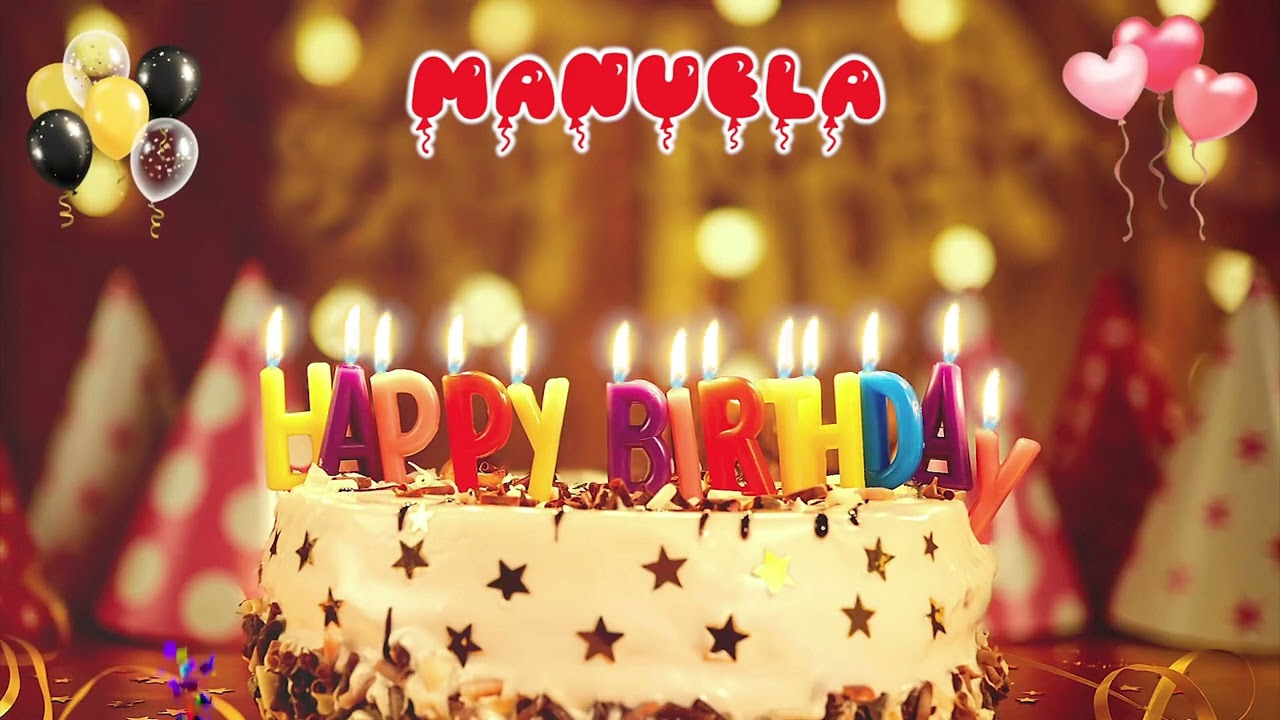 MANUELA Happy Birthday Song – Happy Birthday to You