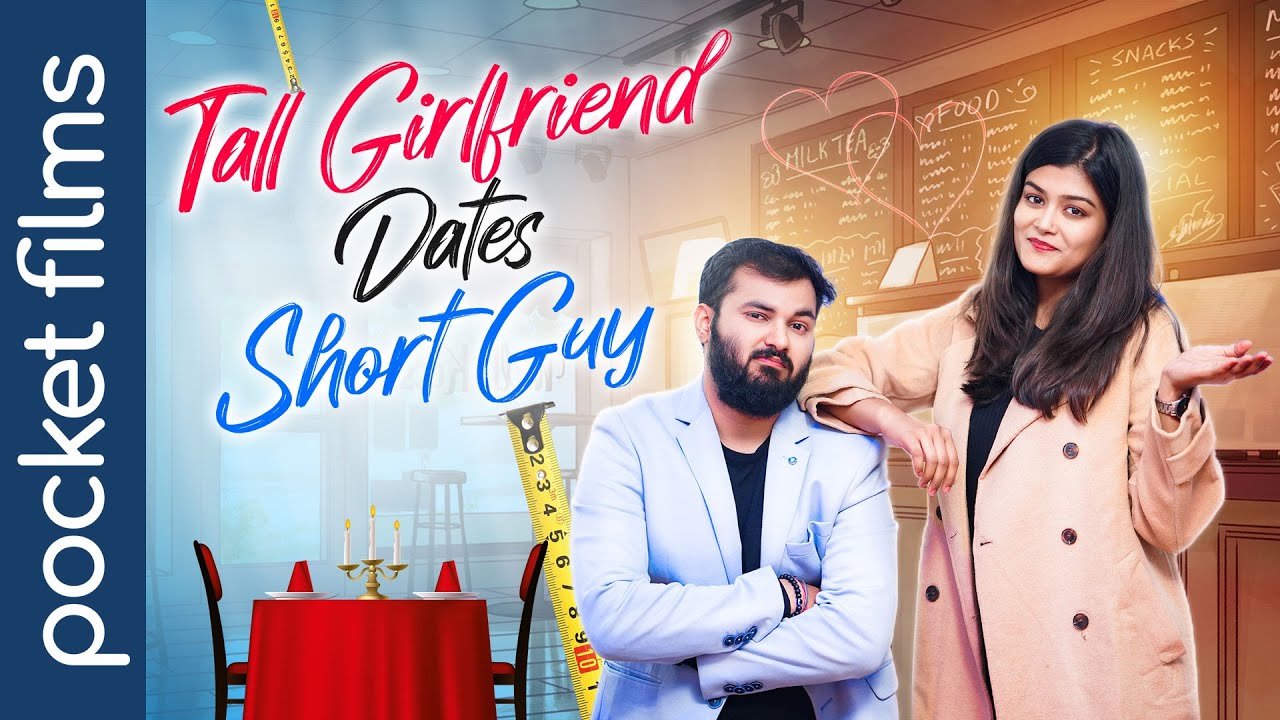 Tall Girlfriend Dates Short Guy | 