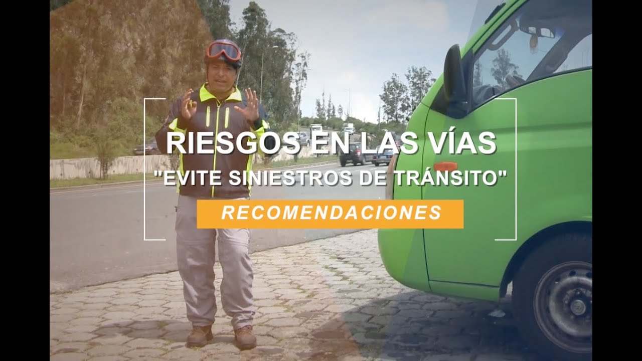 ACCIDENTES DE TRÁNSITO - CÓMO EVITARLOS, RECOMENDACIONES