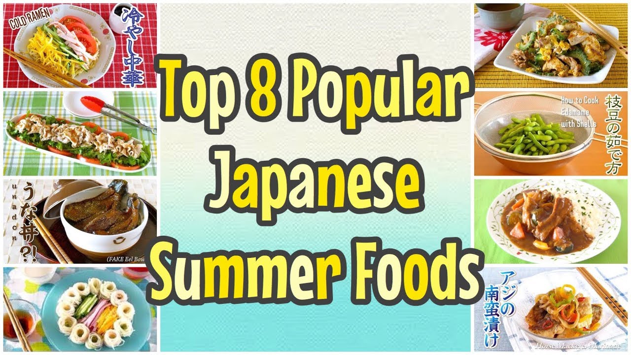 8 Popular Japanese Summer Foods Recipes | OCHIKERON | Create Eat Happy :)