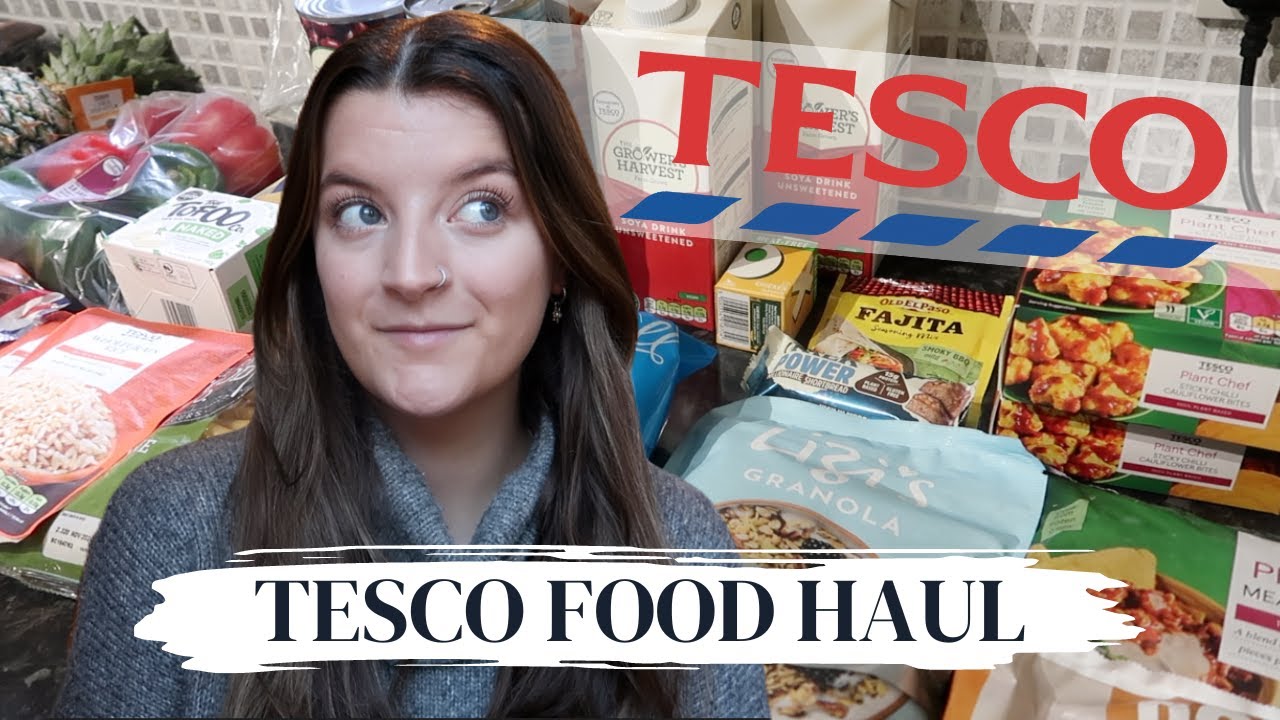 TESCO WEEKLY FOOD SHOP // Vegan Food Haul