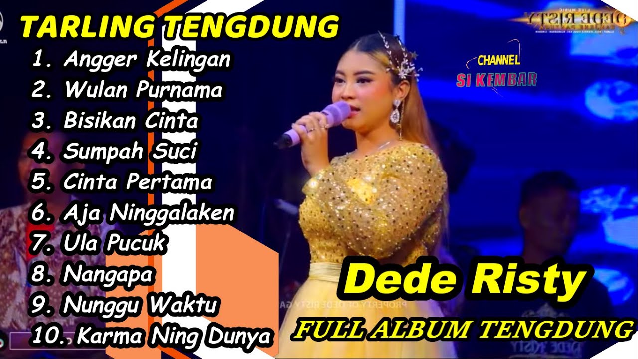 TARLING TENGDUNG ~ Koleksi Terbaik ~ Angger Kelingan Dede Risty