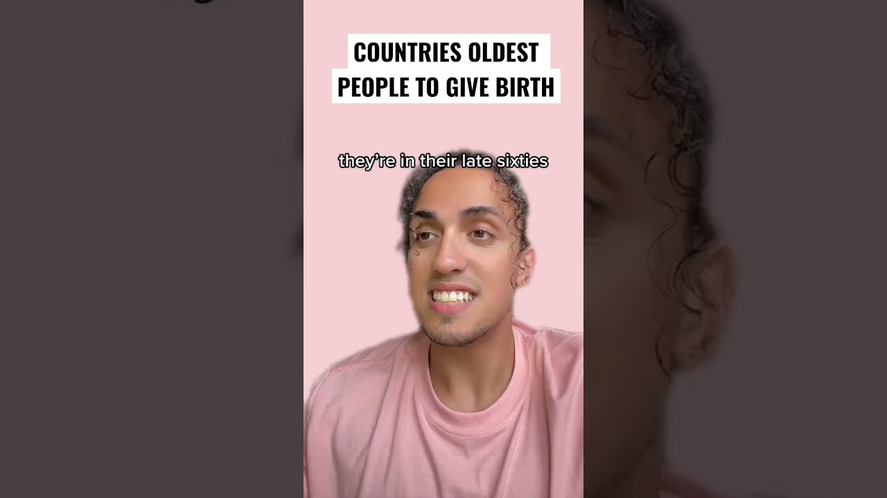 Countries Oldest People To Give Birth
