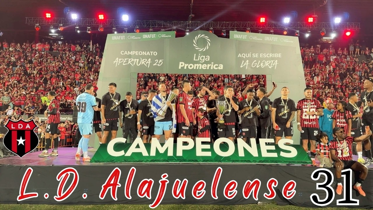 L.D. Alajuelense CAMPEÓN Apertura-2025 Costa Rica