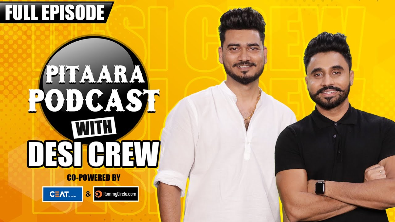 Desi Crew ( Goldy & Satta )  Pitaara Podcast Full Episode  6 | Pitaara Tv