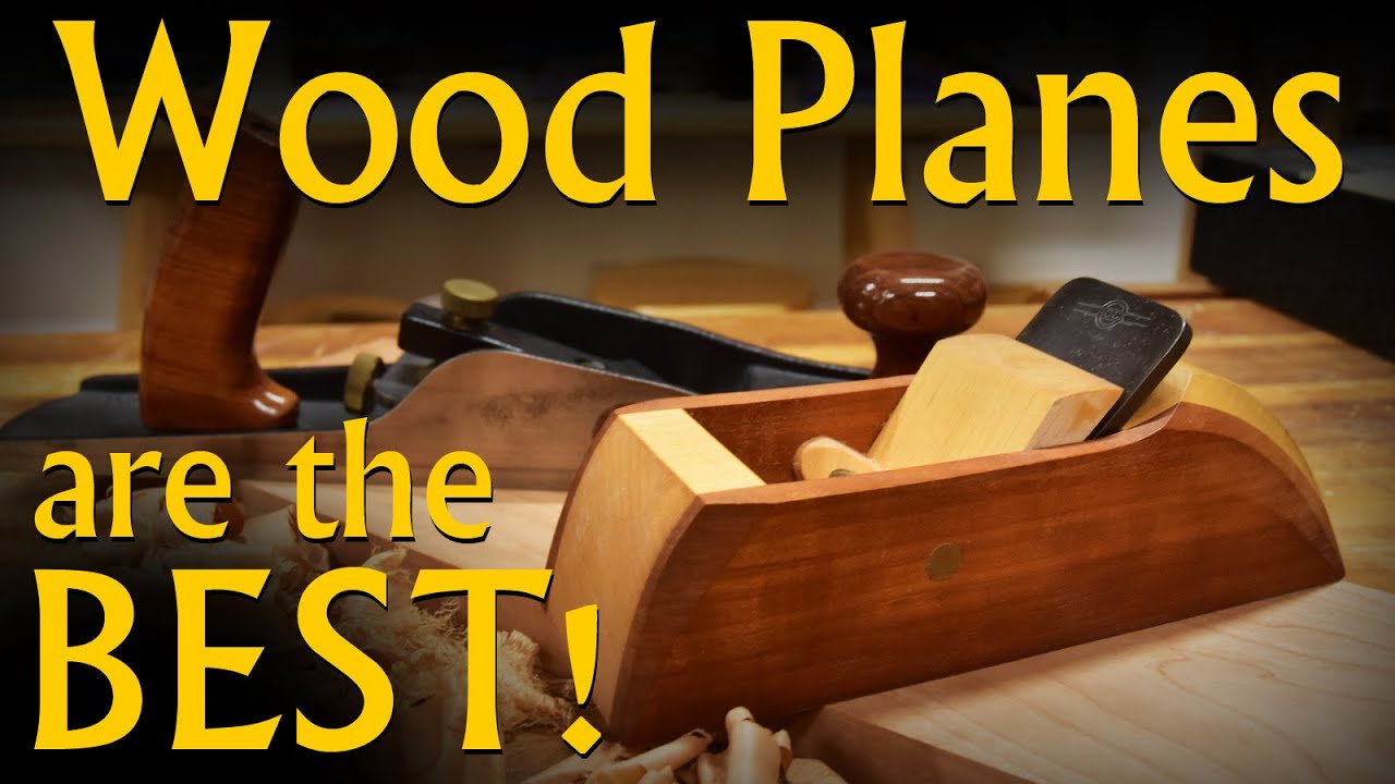 Tune a Wood Plane to be Better than Iron