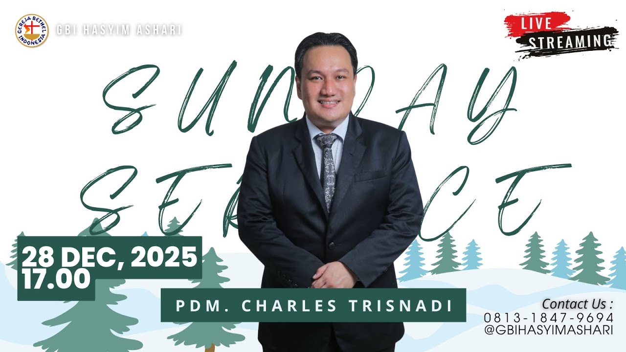 Ibadah Raya | Pdm. Charles Trisnadi | 28 Desember 2025