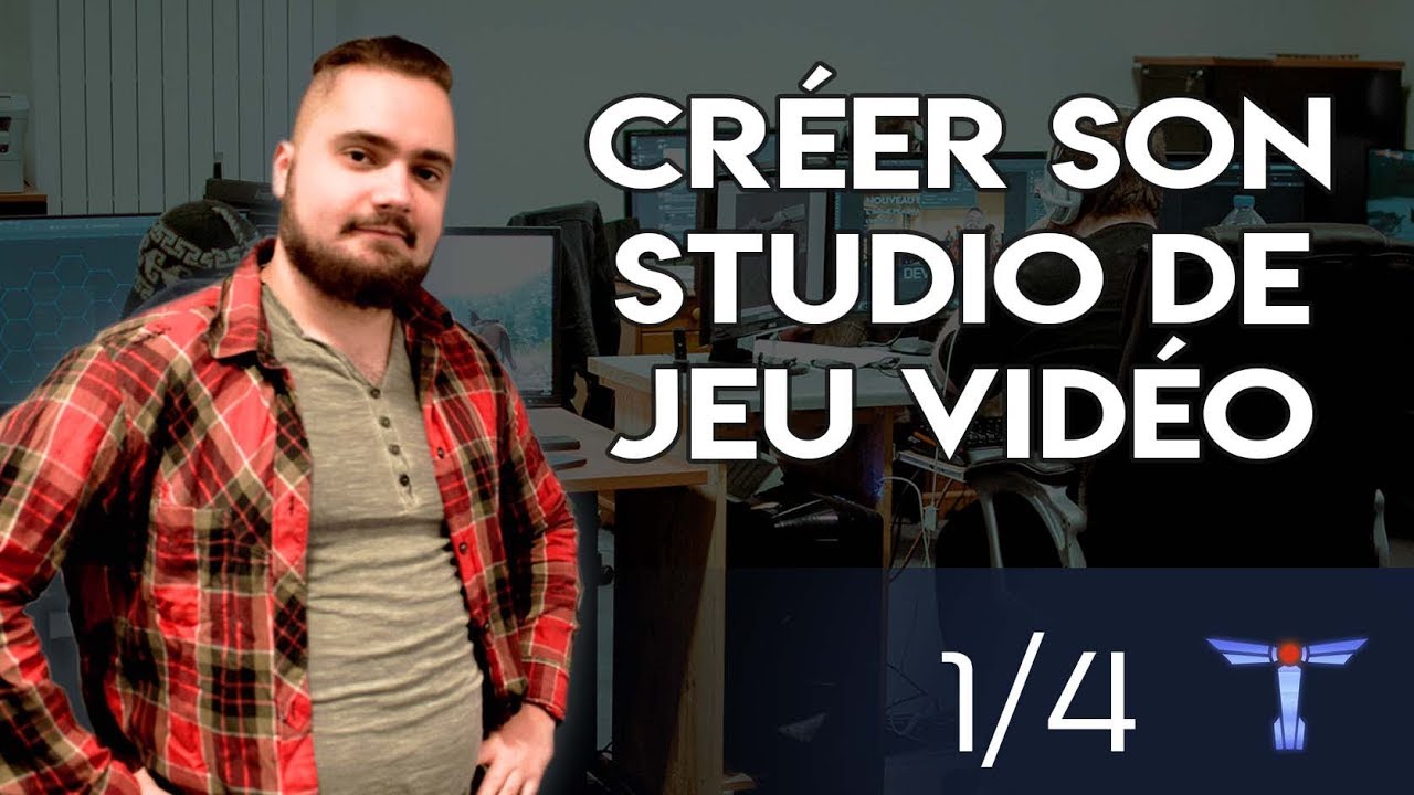 Créer son studio de jeu vidéo indépendant #1 - Avant de se lancer